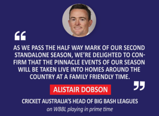 Alistair Dobson, Cricket Australia’s Head of Big Bash Leagues on WBBL playing in prime time