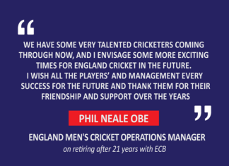 Phil Neale OBE, England Men's Cricket Operations Manager on retiring after 21 years with ECB