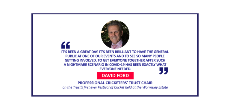 David Ford, Professional Cricketers’ Trust Chair on the Trust’s first ever Festival of Cricket held at the Wormsley Estate