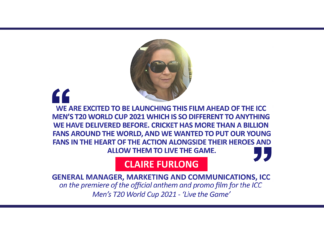 Claire Furlong, General Manager, Marketing and Communications, ICC on the premiere of the official anthem and promo film for the ICC Men’s T20 World Cup 2021 - ‘Live the Game’