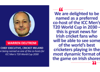 Warren Deutrom, Chief Executive, Cricket Ireland on being named as one of the co-hosts for ICC Men's T20 World Cup 2030