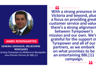 James Rosengarten, General Manager, Melbourne Renegades welcoming Tyrepower as Melbourne Renegades new Premier Partner for BBL|11