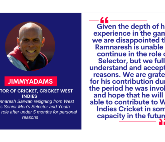 Jimmy Adams, Director of Cricket, Cricket West Indies on Ramnaresh Sarwan resigning from West Indies Senior Men’s Selector and Youth Selector role after under 5 months for personal reasons