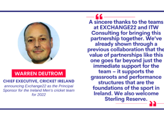 Warren Deutrom, Chief Executive, Cricket Ireland announcing Exchange22 as the Principal Sponsor for the Ireland Men’s cricket team for 2022