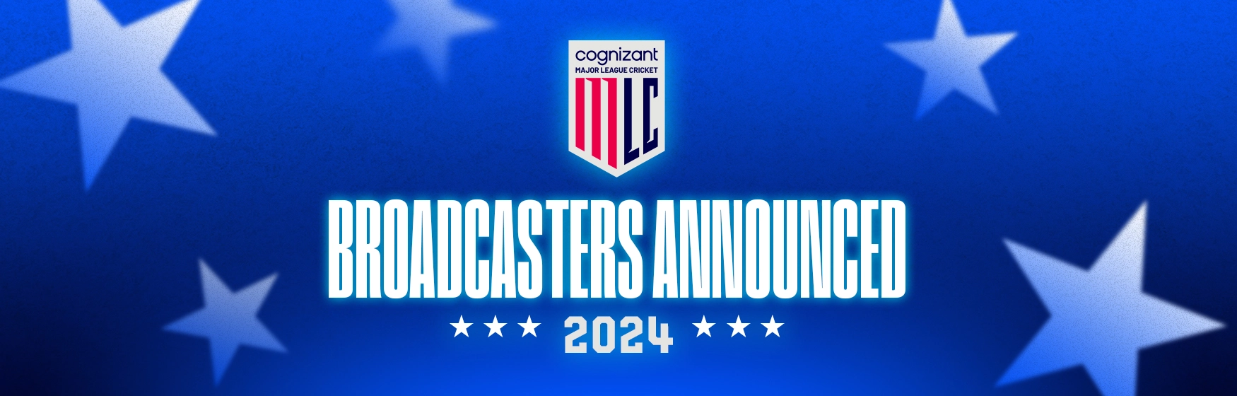 Broadcasters announced for 2024 Cognizant Major League Cricket cricexec