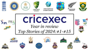 Year in review: 2024’s top cricket industry stories #1-#15